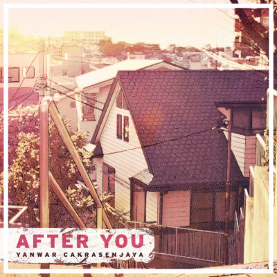 After-You-Yanwar-Cakrasenjaya